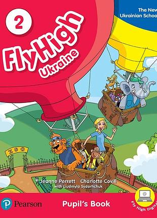 Книга для вивчення англійської мови. fly high ukraine 2 pupils' book