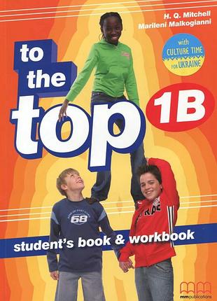 Англійська мова. to the top 1b student's book & workbook with cd-rom