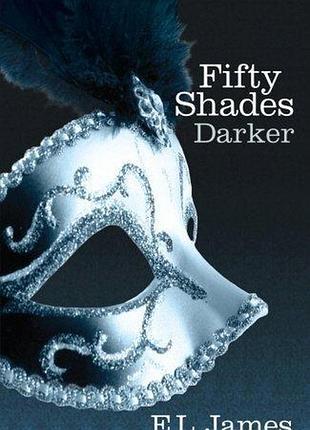 Fifty shades darker. el james
