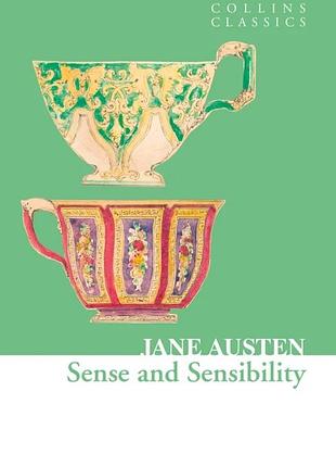 Книга для вивчення англійської мови. jane austen: sense and sensibility (collins classics)