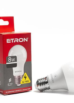 Світлодіодна led лампа etron 8w a60 12v-48v 4200k e27 денне світло 1-elp-1250