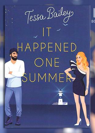 It happened one summer — tessa bailey