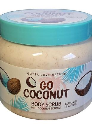 Скраб для тела gotta love nature go coconut body scrub
