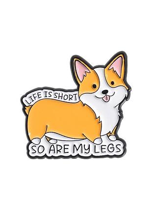 Пін значок металевий собачка "life is short"