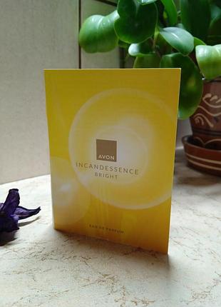 Incandessence bright, avon, edp, пробник