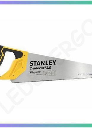 Ножівка по дереву stanley tradecut 450 мм 7 зубів універсальна для роботи з деревом різак