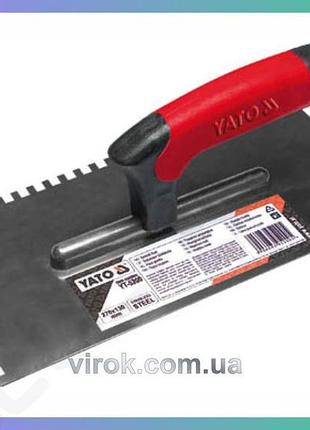 Терка гладилка зубчатая yato 270х130 мм нержавеющая для обработки поверхностей зуб 8х8 мм для строительства