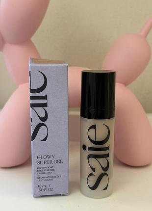 Saie glowy super gel зволожувальний гель хайлайтер база під макіяж