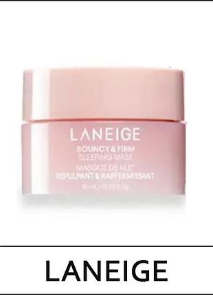 Ночная маска для лица laneige bouncy and firm sleeping mask