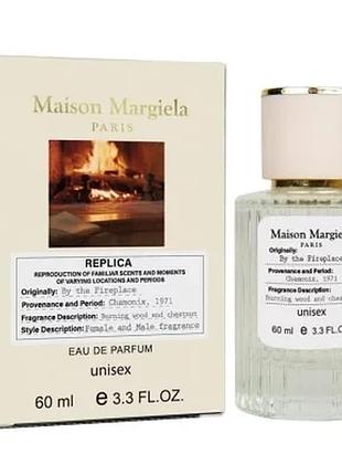 Парфум унісекс maison martin margiela by the fireplace 60 мл