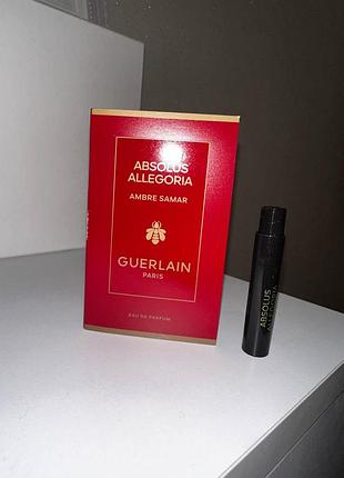 ❤️guerlain absolus allegoria ambre samar, пробник, оригінал