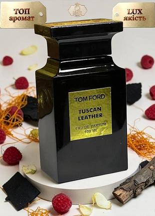 Унісекс парфумована вода tom ford tuscan leather (том форд таскен лезер) 100 мл. стійкий шлейфовий аромат (шкіряні)