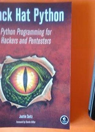 Black hat python. python programming for hackers and pentesters, justin seitz