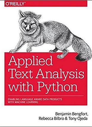 Applied text analysis with python: enabling language aware data products with machine learning, benjamin