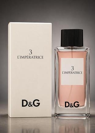 D&g l'imperatrice 3 100 ml туалетная вода женская