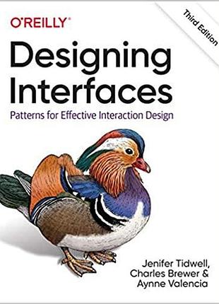 Designing interfaces: patterns for effective interaction design 3rd edition, charles brewer
