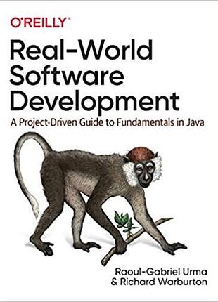 Real-world software development: a project-driven guide to fundamentals in java, richard warburton