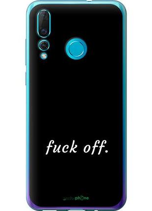 Чехол на huawei nova 4 fuck off "4731u-1632-10746"