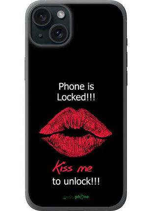 Чехол на iphone 15 plus разблокируй-поцелуй "4372u-3097-10746"