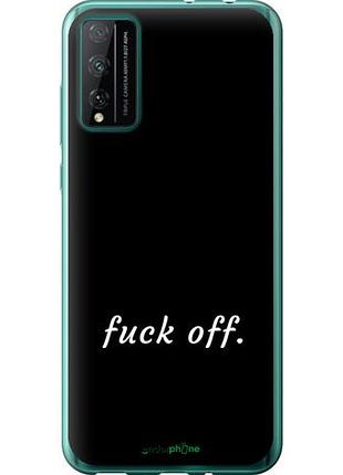 Чехол на huawei honor play 4t pro fuck off "4731u-1914-10746"