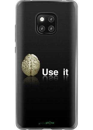 Чехол на huawei mate 20 pro use it "207u-1567-10746"