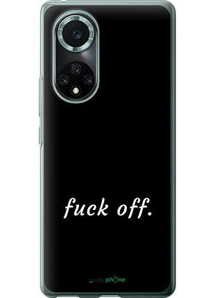 Чехол на huawei nova 9 pro fuck off "4731u-2503-10746"
