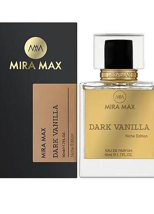 Парфюмированная вода ваниль dark vanilla mira max 50 мл