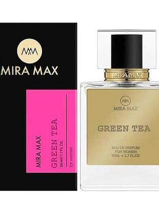 Парфумована вода зелений чай green tea mira max 50 мл