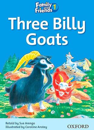 Family and friends readers 1: three billy goats