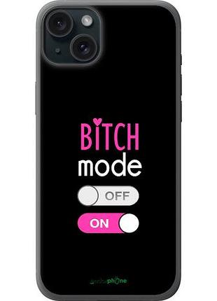 Чехол на iphone 15 plus bitch mode "4548u-3097-10746"
