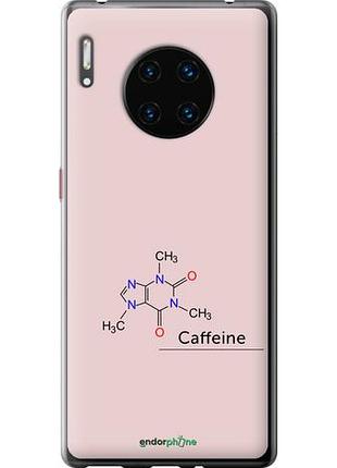Чехол на huawei mate 30 pro caffeine "4277u-1796-10746"