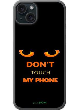 Чехол на iphone 15 plus don't touch the phone "4261u-3097-10746"