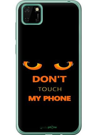 Чехол на huawei y5p don't touch the phone "4261u-1936-10746"