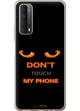 Чехол на huawei p smart 2021 don't touch the phone "4261u-2100-10746"