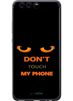 Чехол на huawei p10 don't touch the phone "4261u-780-10746"
