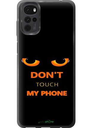 Чехол на motorola g22 don't touch the phone "4261u-2681-10746"