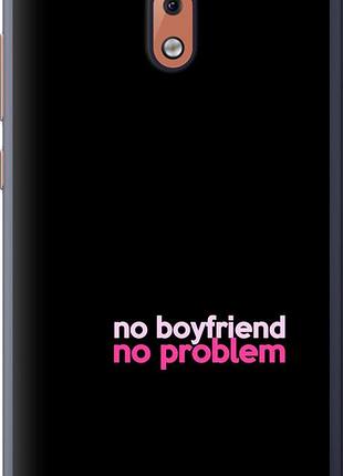 Чехол на nokia 2.1 no boyfriend no problem "4549u-1532-10746"