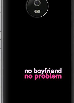 Чехол на motorola moto g5 no boyfriend no problem "4549u-832-10746"
