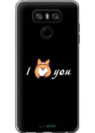 Чехол на lg g6 люблю "4586u-836-10746"
