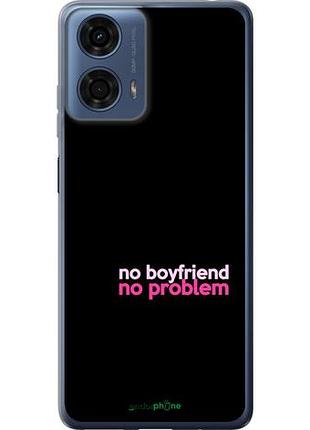 Чехол на motorola moto g24 power no boyfriend no problem "4549u-3665-10746"