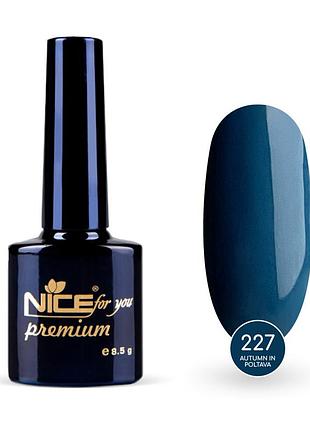 Гель-лак nice for you autumn in poltava premium №227 джинсовый 8.5 г