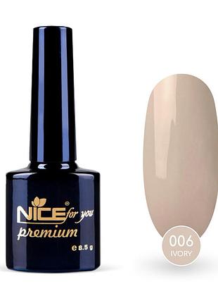 Гель-лак nice for you ivory premium №006 ванильный 8.5 г
