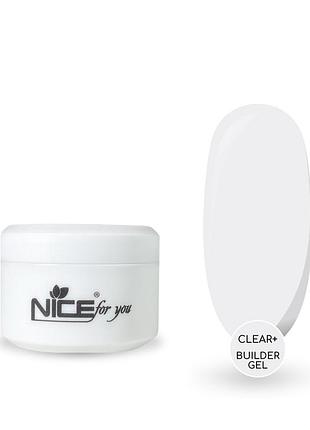 Гель для наращивания nice for you builder gel clear + прозрачный 15 г