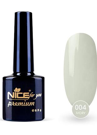 Гель-лак nice for you ivory premium №004 слоновая кость 8.5 г