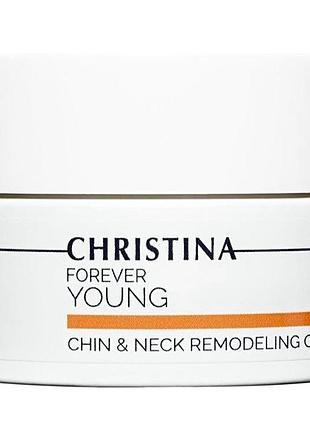 Ремоделирующий крем для шеи и подбородка christina forever young chin & neck remodeling cream 50 мл