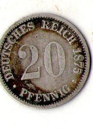 Німецька імперія 20 пфенінгів 1875 рік срібло №1046
