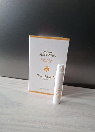 Guerlain aqua allegoria mandarine basilic пробник