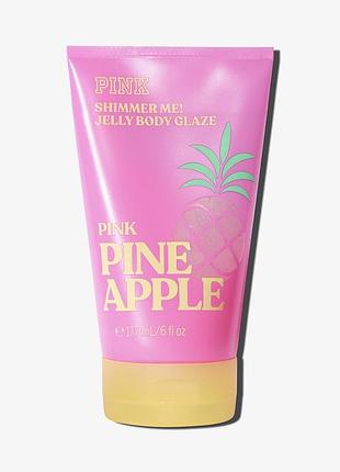 Засіб для сяйва тіла pink pineapple jelly body glaze