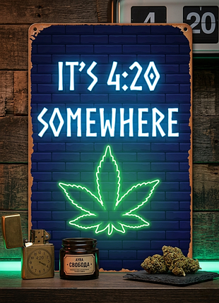 Металлическая винтажная табличка «it's 4:20 somewhere» неоновый стиль 14х20см