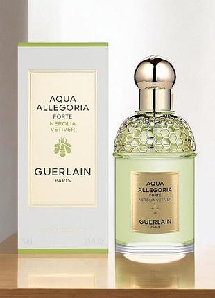 Guerlain aqua allegoria forte nerolia vetiver 75 мл